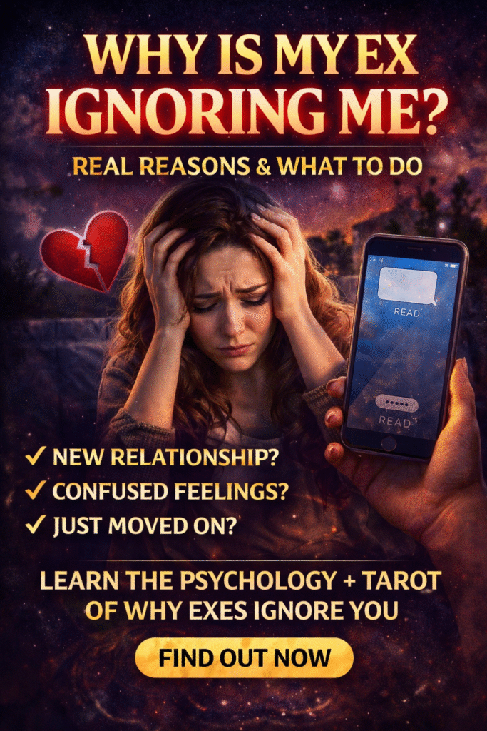 why is my ex ignoring me real reasons breakup psychology and tarot guide